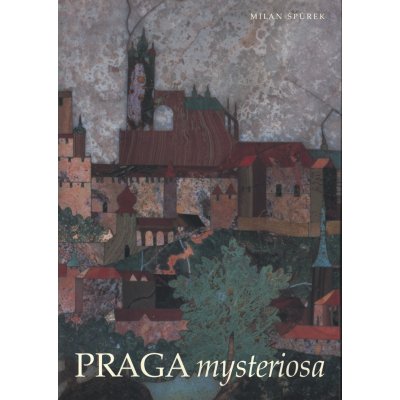 Praga mysteriosa