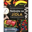 Vědomé jedení - Bronnikova Svetlana