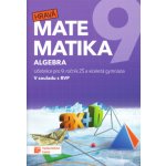Hravá matematika 9 - učebnice 1. díl (algebra) – Hledejceny.cz