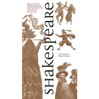 Shakespeare - Renáta Fučíková