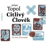 Citlivý člověk - Jáchym Topol – Zboží Dáma