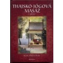 Thajsko-jógová masáž v praxi - Kam Thye Chow