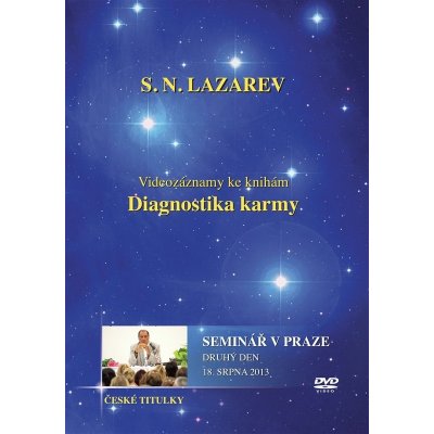 Seminář v Praze - druhý den 19. srpna 2012 DVD - S. N. Lazarev – Hledejceny.cz
