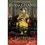 Empress Dowager Cixi: The Concubine Who Launc... Jung Chang – Zboží Dáma