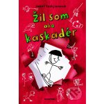Žil som ako kaskadér - Janet Tashjianová – Hledejceny.cz