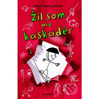 Žil som ako kaskadér - Janet Tashjianová – Hledejceny.cz
