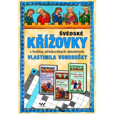 Švédské křížovky s hrdiny středověkých detektivek Vlastimila Vondrušky Kniha