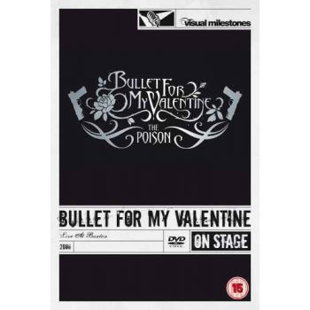 Bullet For My Valentine - The Poison - Live At Brixton DVD