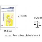 S láskou ke zdravému pohybu našich dětí - Jana Skalová – Hledejceny.cz