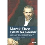 Práh s.r.o. Marek Eben a hosté Na plovárně – Hledejceny.cz