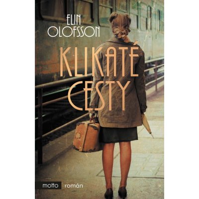 Klikaté cesty - Elin Olofsson