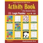 Activity Book for Smart Kids: 500 Logic Puzzles Sudoku, Fillomino, Kakuro, Futoshiki, Hitori, Slitherlink, Killer Sudoku, Calcudoku, Sudoku X, Skys – Hledejceny.cz