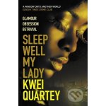 Sleep Well, My Lady - Kwei Quartey – Zboží Dáma