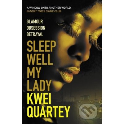 Sleep Well, My Lady - Kwei Quartey – Zboží Dáma
