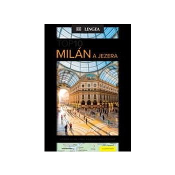 Milán TOP 10 - turistický průvodce