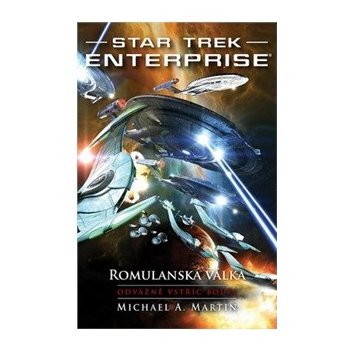 Star Trek - Romulanská válka - Odvážně vstříc bouři - Michael A. Martin