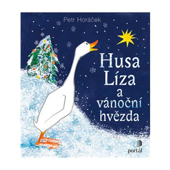 Husa Líza a vánoční hvězda - Petr Horáček