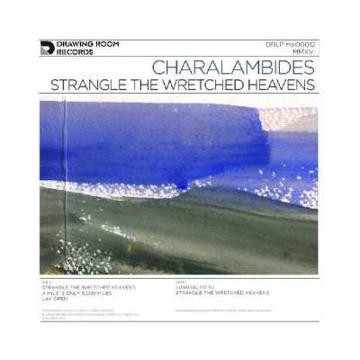 Charalambides - Strangle The Wretched Heavens LP