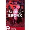 Elektronická kniha Krvavý Bronx