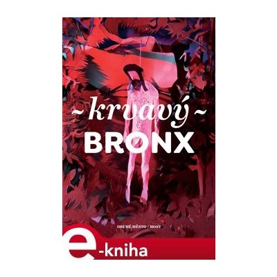 Krvavý Bronx – Zbozi.Blesk.cz