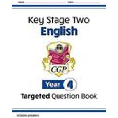 New KS2 English Targeted Question Book - Year 4 - Books CGP – Hledejceny.cz