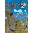 Záhady kolem nás 2 - Bojíte se úplňku?