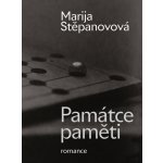 Památce paměti - romance - Marija Stěpanovová – Hledejceny.cz
