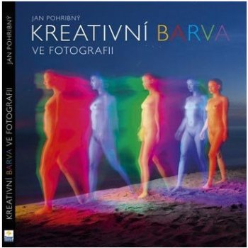 Kreativní barva ve fotografii - Jan Pohribný