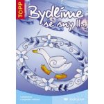 Bydlíme se sny II. – Hledejceny.cz