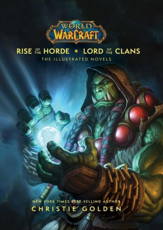 Kniha World of Warcraft Rise of The Horde and Lord of the Clans