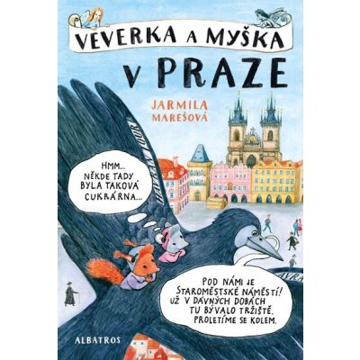 Veverka a Myška v Praze - Jarmila Marešová – Zboží Mobilmania