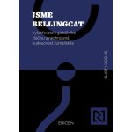 Jsme Bellingcat - Vyšetřovatelé globálního zločinu a neohrožená budoucnost žurnalistiky - Higgins Eliot – Hledejceny.cz