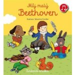 Můj malý Beethoven - Emilie Collet, Séverine Cordier ilustrátor – Hledejceny.cz