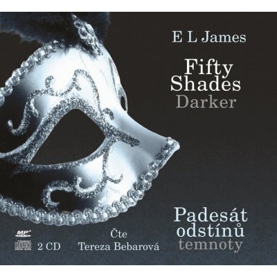 Fifty Shades Darker Padesát odstínů temnoty (audiokniha) - Erika Leonard James