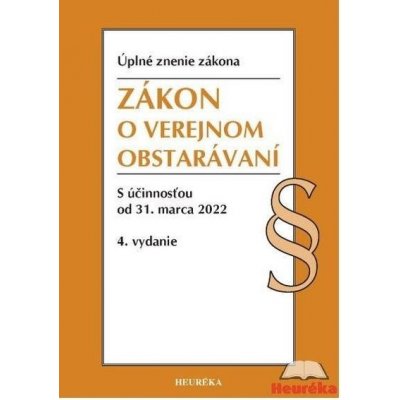 Zákon o verejnom obstarávaní. 4. vyd., 3/2022 – Hledejceny.cz