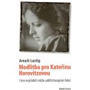 Modlitba pro Kateřinu Horovitzovou - Arnošt Lustig