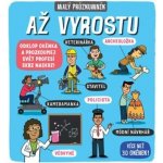 Malý průzkumník Až vyrostu – Sleviste.cz