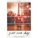 Just One Day - Gayle Forman – Hledejceny.cz