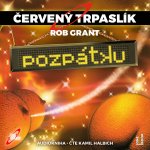 Červený Trpaslík 4:Pozpátku - Naylor Doug - Halbich Kamil – Sleviste.cz