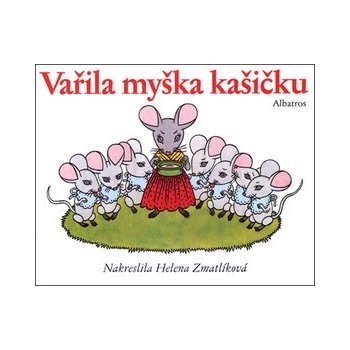 Vařila myška kašičku