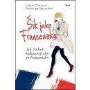 Šik jako Francouzka - Thomasová Isabelle, Veyssetová Frédérique