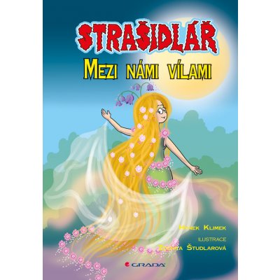 Strašidlář - Mezi námi vílami - Klimek Hynek, Študlarová Zdeňka