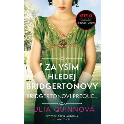 Bridgertonovi – prequel 1: Za vším hledej Bridgertonovy