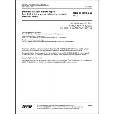 ČSN 33 2000-5-52 ed. 2 - Výběr a stavba el. zařízení - Elektrická vedení