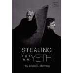 Stealing Wyeth – Hledejceny.cz