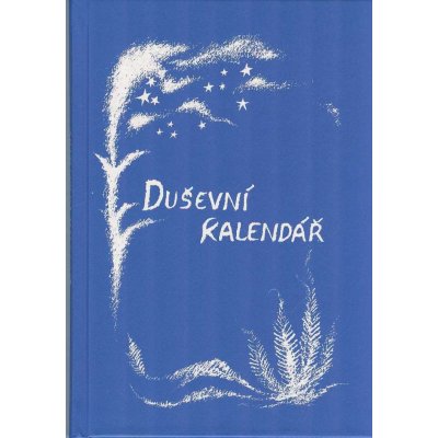 Duševní kalendář - Rudolf Steiner – Hledejceny.cz