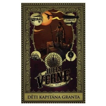 Děti kapitána Granta - Jules Verne