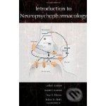 Introduction to Neuropsychopharmacology - Leslie Iversen – Hledejceny.cz