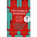 Invisible Women - Caroline Criado-Perez – Hledejceny.cz