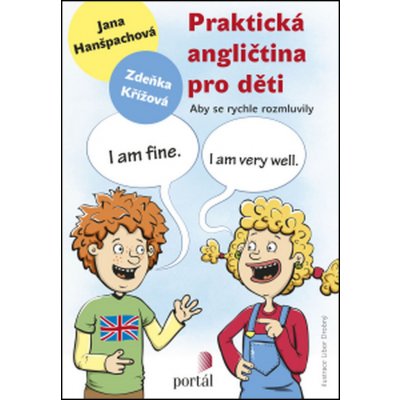 Praktická pro děti - Jana Hanšpachová, Zdeňka Křížová